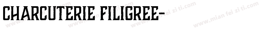 Charcuterie Filigree字体转换